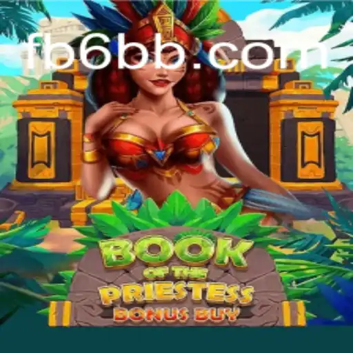 Exploring the Enchantment of 'BookOfThePriestess' on 6bb.COM Platform: The Premier Slot Experience in Brazil